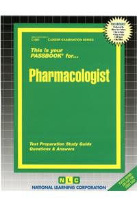 Pharmacologist