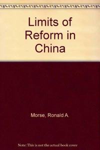 The Limits of Reform in China