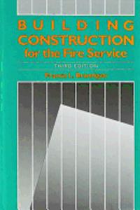 Building Construction For The Fire Service, 3/Ed.