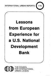 Lessons from European Experience for a U.S. National Development Bank