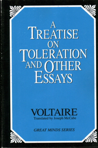 Treatise on Toleration and Other Essays