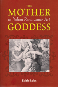 Mother Goddess in Italian Renaissance Art