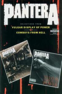 Pantera -- Selections from Vulgar Display of Power and Cowboys from Hell