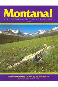 Montana! a Photographic Celebration, Volume 2