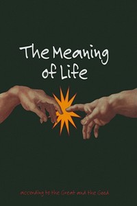 The Meaning of Life