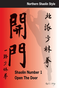 Shaolin #1 Open the Door