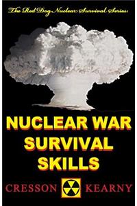 Nuclear War Survival Skills (Upgraded 2012 Edition)