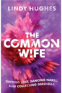 The Common Wife