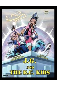 J.G. and the B.C.Kids. (a Sneaker Feature)