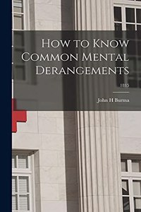 How to Know Common Mental Derangements; 1815
