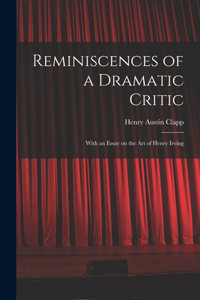 Reminiscences of a Dramatic Critic
