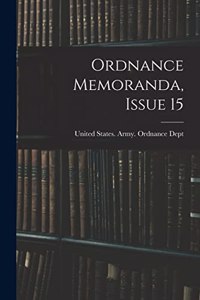 Ordnance Memoranda, Issue 15