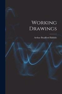 Working Drawings