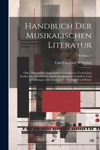 Handbuch Der Musikalischen Literatur