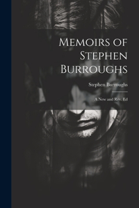 Memoirs of Stephen Burroughs