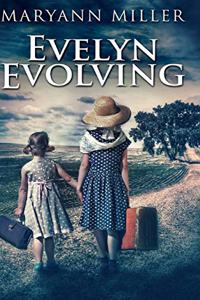 Evelyn Evolving