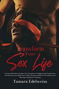 Transform Your Sex Life