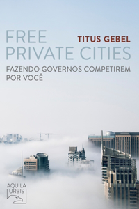 Free Private Cities