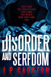 Disorder & Serfdom