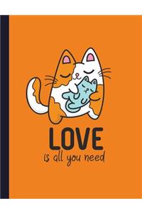Love is all You Need