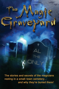 The Magic Graveyard