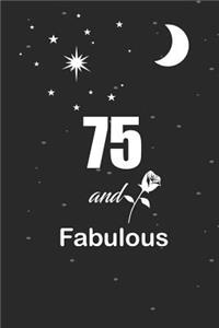 75 and fabulous