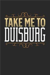 Take Me To Duisburg