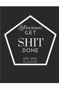 Librarians Get SHIT Done 2019 - 2021 Planner