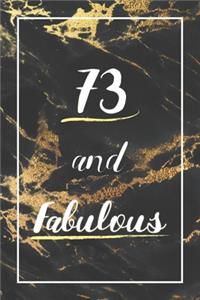 73 And Fabulous