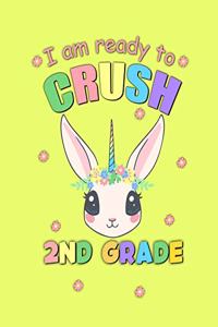 I Am Ready to Crush 2nd Grade