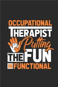 Occupational Therapist Putting The Fun In Functional