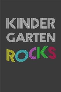 Kindergarten Rocks: Notebook Journal for Kindergarten Students & Teachers