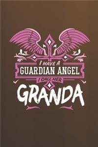 I Have a Guardian Angel I Call Her Granda