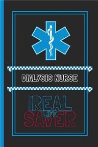 Dialysis Nurse The Real Life Saver