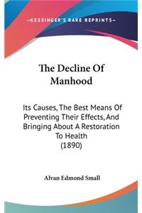 The Decline Of Manhood