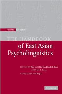 Handbook of East Asian Psycholinguistics