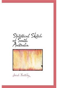 Statistical Sketch of South Australia