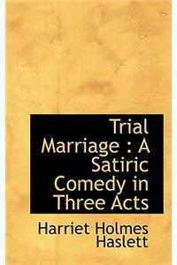 Trial Marriage