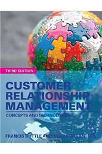 Customer Relationship Management : Concepts And Technologies, 3Rd Edition