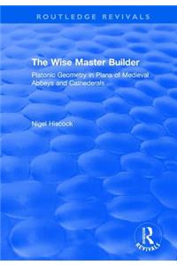 The Wise Master Builder