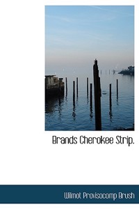 Brands Cherokee Strip.