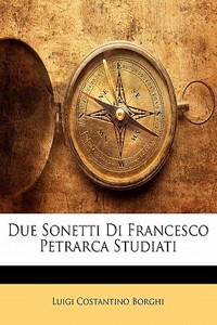 Due Sonetti Di Francesco Petrarca Studiati