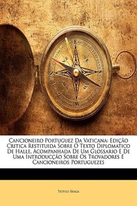 Cancioneiro Portuguez Da Vaticana