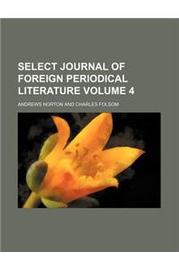 Select Journal of Foreign Periodical Literature Volume 4