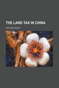 The Land Tax in China