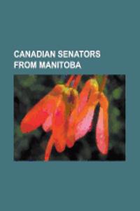 Canadian Senators from Manitoba