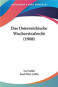 Osterreichische Wucherstrafrecht (1908)