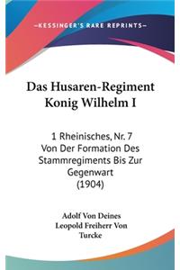 Das Husaren-Regiment Konig Wilhelm I