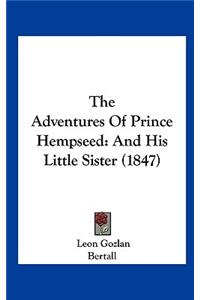 The Adventures of Prince Hempseed