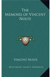 The Memoirs of Vincent Nolte